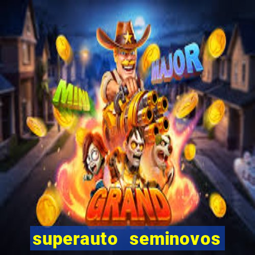 superauto seminovos porto alegre